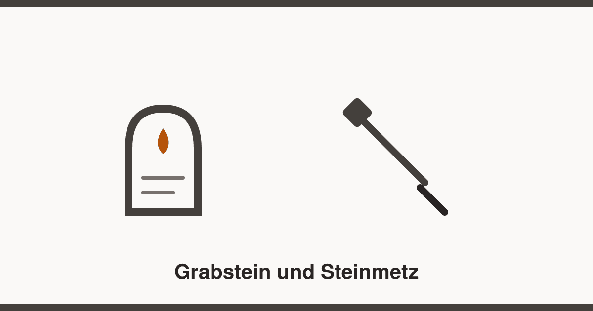 Grabstein und Steinmetz: Auswahl, Kosten und was zu beachten ist